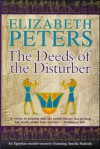 The Deeds of the Disturber - Elizabeth Peters