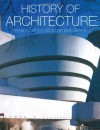 History of Architecture: From Classic to Contemporary - Barbara Borngässer, Rolf Toman, Achim Bednorz