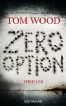 Zero Option - Leo Strohm, Tom Wood