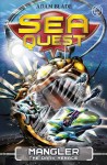 Sea Quest: 8: Mangler the Dark Menace - Adam Blade