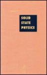 Solid State Physics: Advances in Research and Applications, Volume 47 - Henry Ehrenreich, David Turnbull