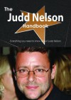 The Judd Nelson Handbook - Everything You Need to Know about Judd Nelson - Emily Smith