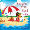 Because I Can Read - Pat Nicholson, Korey Scott