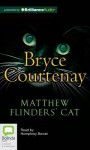 Matthew Flinders' Cat - Bryce Courtenay, Humphrey Bower