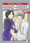 Hero Heel Vol. 3 - Makoto Tateno, Monika Hammond