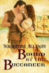 Bound by the Buccaneer - Normandie Alleman