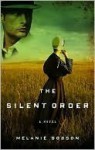 The Silent Order - Melanie Dobson