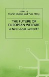 The Future Of European Welfare: A New Social Contract? - Martin Rhodes
