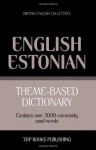 Theme-Based Dictionary British English-Estonian - 3000 Words - Andrey Taranov