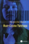 Bar Code Tattoo - Suzanne Weyn