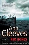 Red Bones - Ann Cleeves