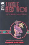 Little Red Hot Foolish Collection - Dawn Brown