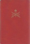 Official History of the Canadian Army in the Second World War (Volume I) Six Years of War: The Army in Canada, Britain and the Pacific - Charles Perry Stacey