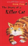 The Diary of a Killer Cat - Anne Fine