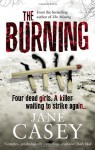 The Burning - Jane Casey