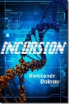 Incursion - Aleksandr Voinov