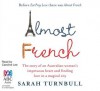 Almost French - Sarah Turnbull, Caroline Lee