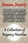 A Collection of Regency Novellas - Shannon Donnelly