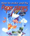 How to Make Paper Planes PB with Flaps - Nick Robinson