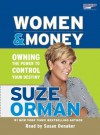 Women & Money: Owning the Power to Control Your Destiny (Audio) - Suze Orman, Susan Denaker