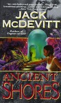 Ancient Shores - Jack McDevitt