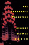 The Caveman's Valentine - George Dawes Green