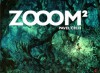 ZOOOM² - Pavel Čech, Tomáš Prokůpek, Tomáš Kučerovský