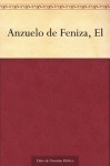 Anzuelo de Feniza, El - Lope de Vega