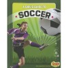 A Girl's Guide to Soccer - Allyson Valentine