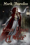 Once Upon a Wolf - Mark Thornton