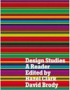 Design Studies: A Reader - Hazel Clark, David Brody