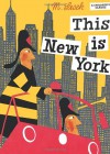 This Is New York - Miroslav Sasek