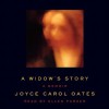 A Widow's Story: A Memoir (Audio) - Joyce Carol Oates, Ellen Parker