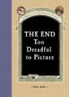 The End (A Series of Unfortunate Events, #13) - Lemony Snicket