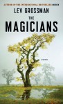 THE MAGICIANS ( A Plume Book ) - Lev Grossman