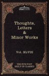 Thoughts, Letters & Minor Works: The Five Foot Shelf of Classics, Vol. XLVIII (in 51 Volumes) - Blaise Pascal, William F. Trotter