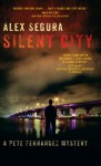 Silent City - Alex Segura