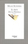 El arte de la novela - Milan Kundera