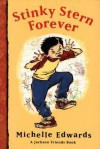 Stinky Stern Forever (Jackson Friends) - Michelle Edwards