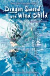 Dragon Sword and Wind Child (Tales of the Magatama) - Noriko Ogiwara