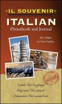 Il souvenir Italian Phrasebook and Journal - Alex Chapin, Daniel Franklin