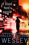 Of Blood and Sorrow - Valerie Wilson Wesley