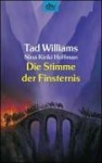 Die Stimme der Finsternis - Tad Williams, Nina Kiriki Hoffman, Peter Torberg