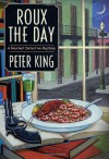 Roux the Day - Peter King