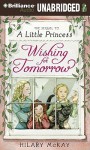 Wishing for Tomorrow (Audiocd) - Hilary McKay