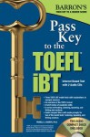 Pass Key to the TOEFL Ibt, 8th Edition - Pamela Sharpe