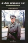 Stawka większa niż życie. Serial wszech czasów - Bogdan Bernacki