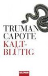 Kaltblütig - Truman Capote, Thomas Mohr