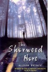 The Sherwood Hero - Alison Prince, Alison Price