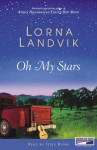 Oh My Stars - Lorna Landvik